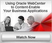 Using Oracle WebCenter to Content-Enable Your Business Applications