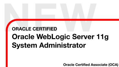 Oracle WebLogic Server 11g System Administrator