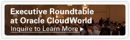 Executive Roundtable at Oracle CloudWorld 