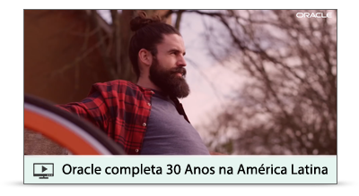 Oracle completa 30 Anos na América Latina