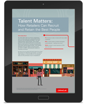 How Retailers Can Recruit and Retain the Best People