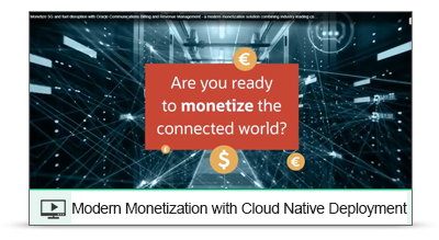 Modern monetization with cloud native deployment