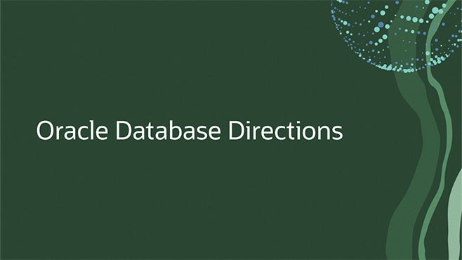 Oracle Database Directions