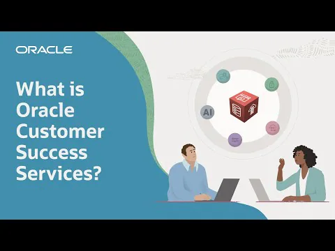 What is Oracle Customer Success Services?