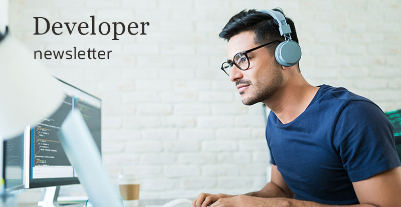 Developer Newsletter
