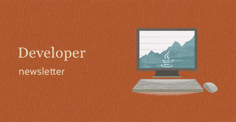 Developer newsletter