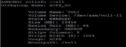Crie um volume ASM no diskgroup montado (ACFS_DG) com o comando ‘volcreate’ dentro do utilitário asmcmd