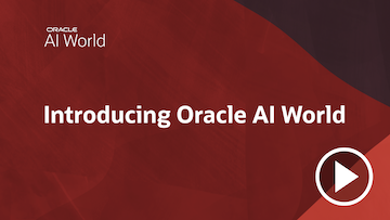 Introducing Oracle AI World Video