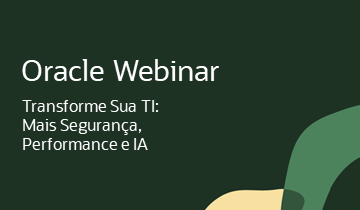 Oracle Webinar: Créditos no limite? Entenda por que a OCI entrega performance sem sustos na sua conta