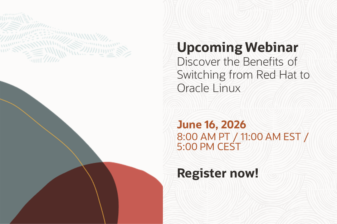 Discover the Benefits of Switching from Red Hat to Oracle Linux