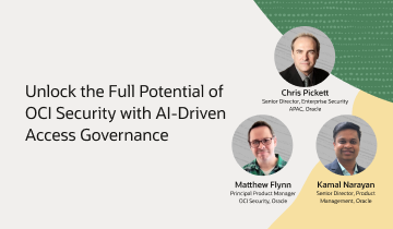 Unlock the Full Potential of OCI Security with AI-Driven Access Governance