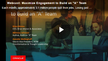 Maximize Engagement to Build an "A" Team