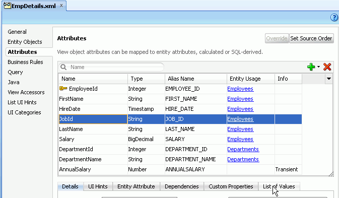 Attributesタブを選択した状態のEmpDetails.xml。 リストで属性JobIdを選択し、カーソルをList of Valuesタブに合わせています。