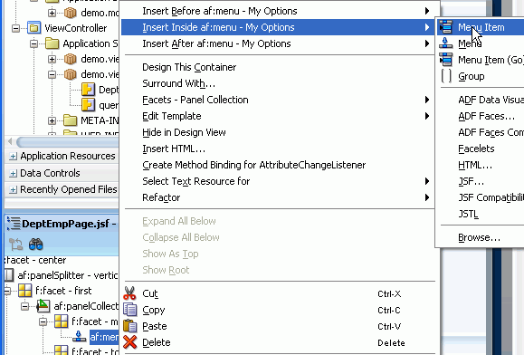 Structureウィンドウでメニューを選択し、コンテキスト・メニューで「Insert Inside af:menu My Options」→「Menu Item」を選択した状態。