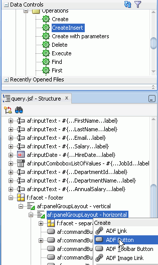 Data ControlsアコーディオンとStructureウィンドウが上下に並んだ図。 CreateInsert操作をQueryページのフッター・ファセットのpanelGroupLayoutにドラッグしています。 「ADF Button」オプションが選択されたCreateメニューが表示されています。