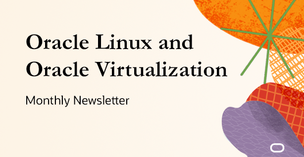 Oracle Linux and Oracle Virtualization