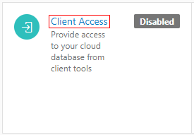 Enable client access