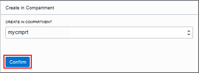Create in Compartment dialog box