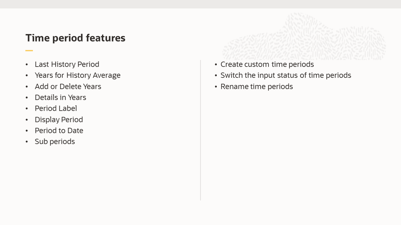 Time period features