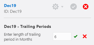 Enter length of trailing period in Months