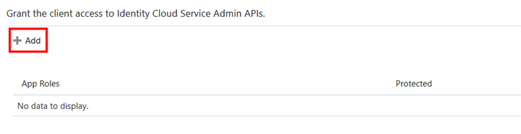 Grant the client access to Identity Cloud Service Admin APIs