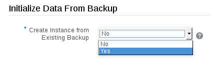 Create Instance from Existing Backup Option with Yes Selected