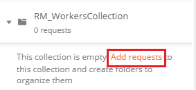 Add Requests to Collection