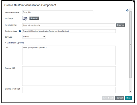 Shows Create Custom Visualization Component menu filled in with the following information: Visualization name = Donut_Pie, JavaScript File = donut_pie_renderer.js, Renderer class = Oracle.BDD.Portlets.Visualization.Renderers.DonutPieChart, Sort type = Defined, CSS = .label, .path{cursor: pointer;}