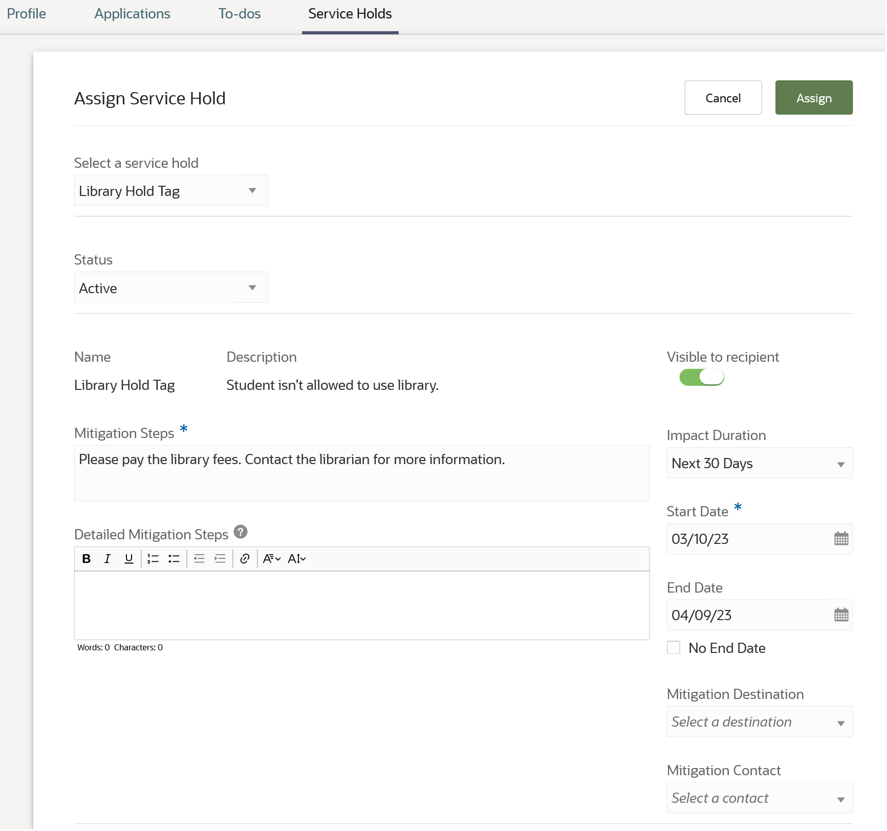 Assigning a service hold tag to a person profile on the service holds tab.