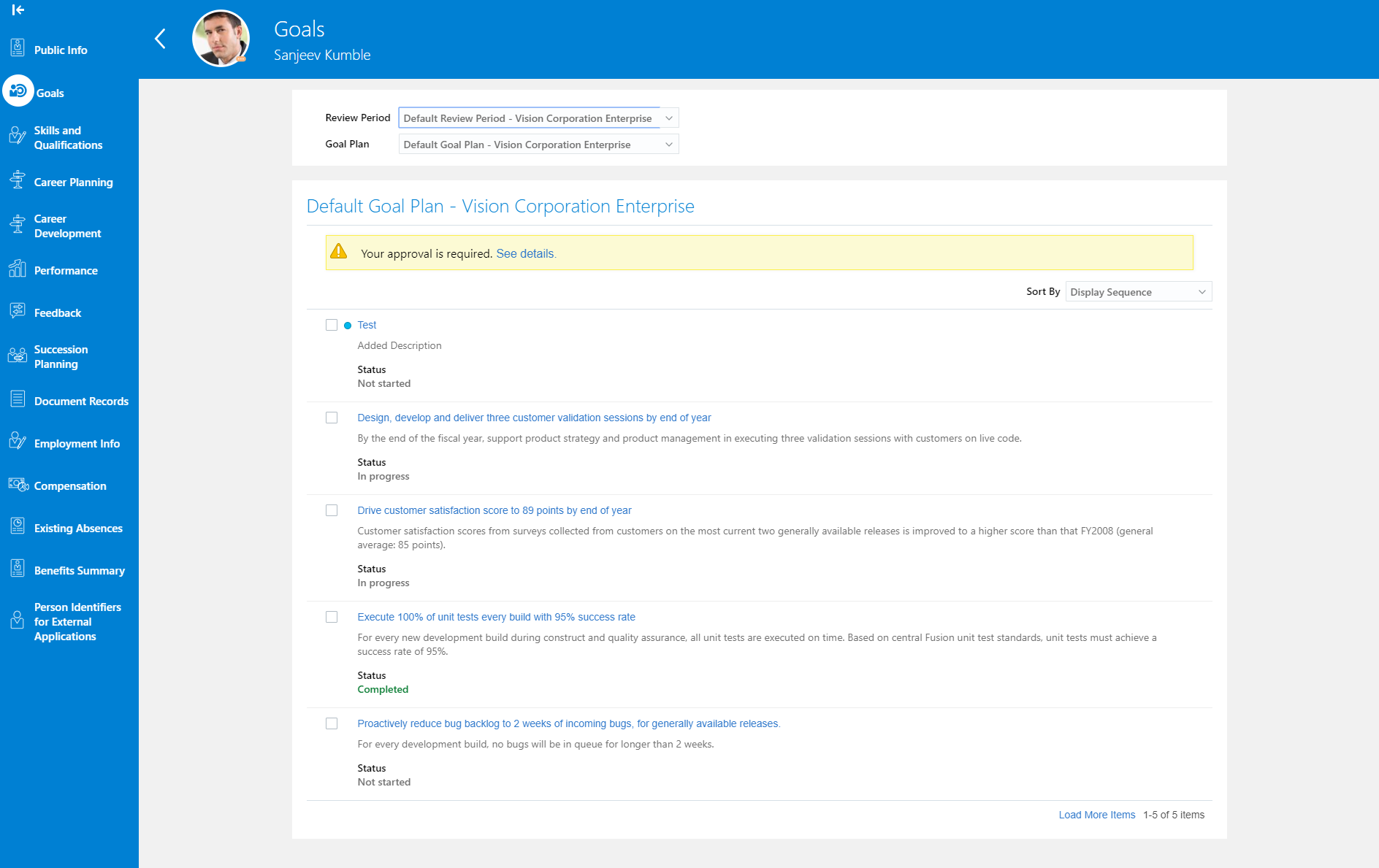 The Goals Page that shows the changed goal. A message is displayed to the approver with a link the approver can click to view the details.