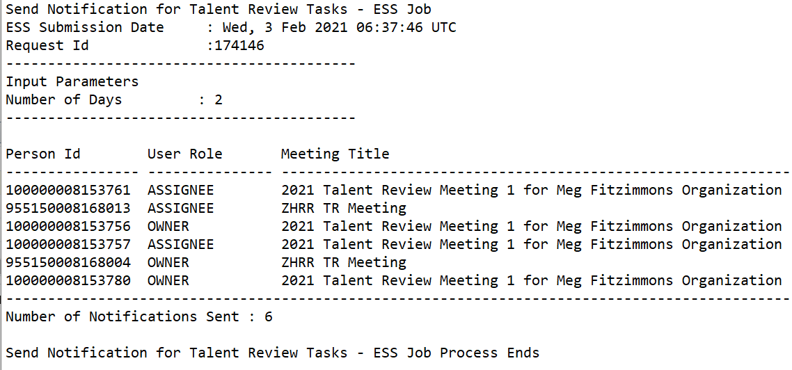 This images shows the sample log file of the Send Notification for Talent Review Tasks process. The Person ID, User role, and the meeting title are shown for each notification.