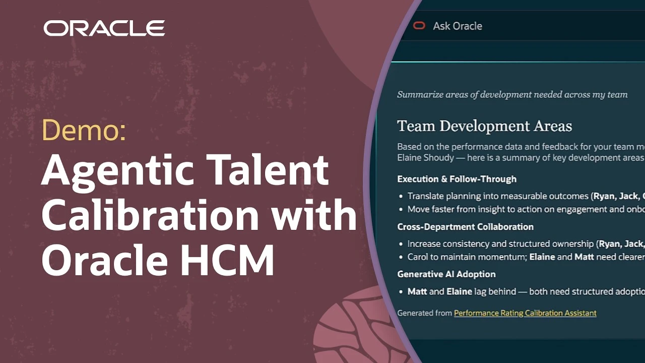 Thumbnail image for Agentic Talent Calibration with Oracle HCM