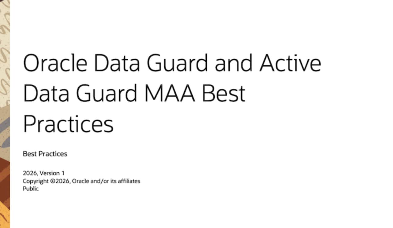 Thumbnail image for Oracle Data Guard and Active Data Guard MAA Best Practices