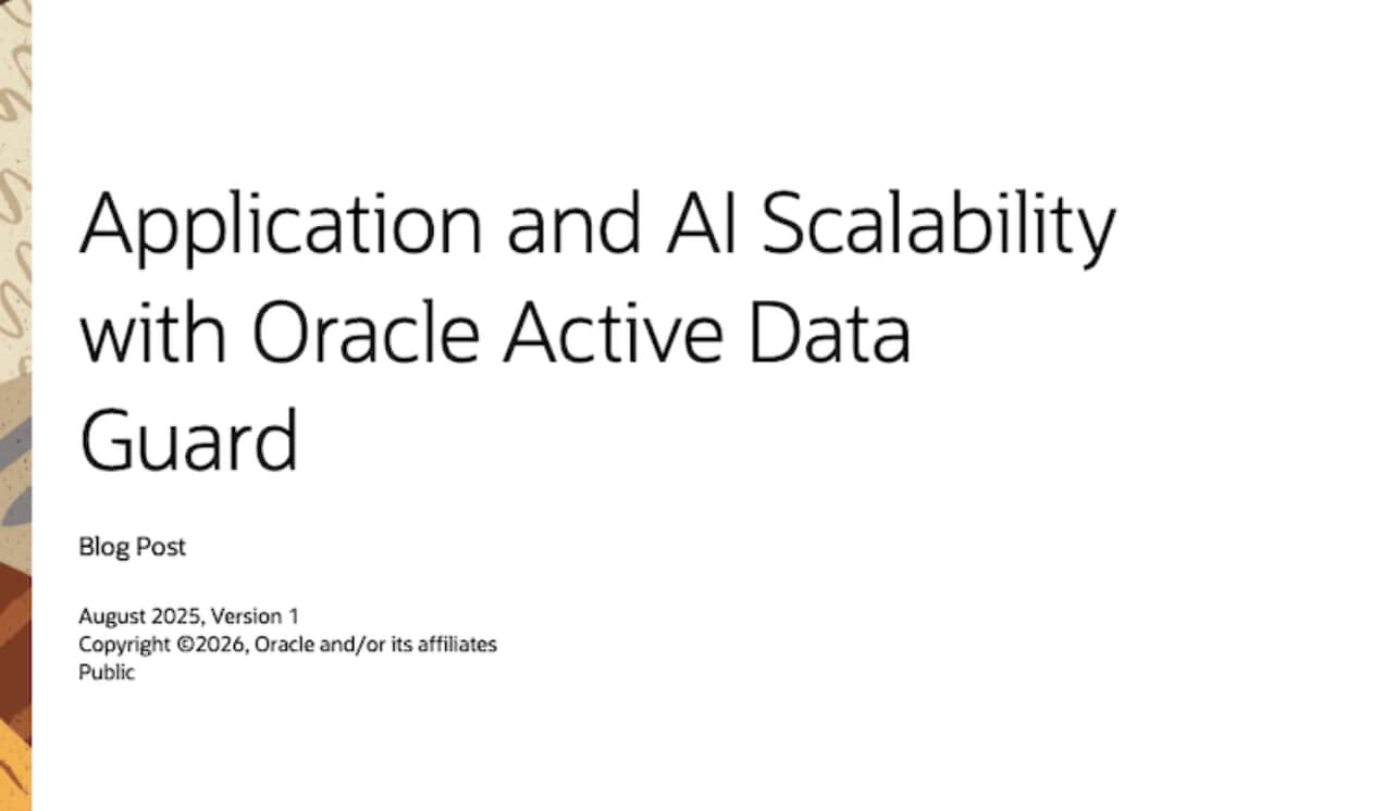 Thumbnail image for Application and AI Scalability with Oracle Active Data Guard